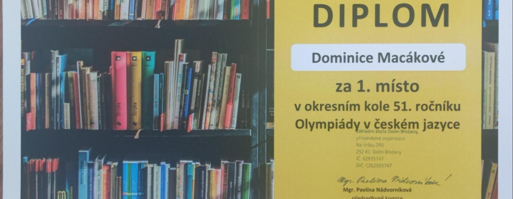 Velký úspěch Dominiky Macákové v okresním kole Olympiády v českém jazyce!