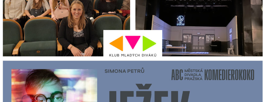 V divadle s Klubem mladých diváků
