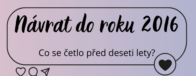 Návrat do roku 2016